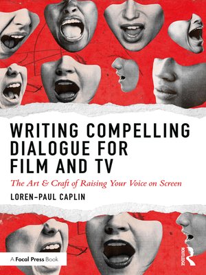 cover image of Writing Compelling Dialogue for Film and TV